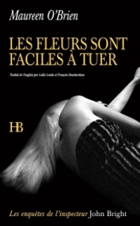 Click here to read a synopsis and reviews of "Les fleurs sont faciles à tuer"